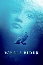 Whale Rider (2002) – Stăpâna balenelor