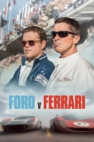 Ford v Ferrari – Marea provocare: Le Mans ’66 (2019)