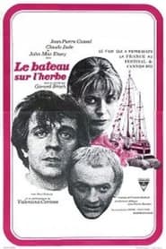 Le bateau sur l’herbe (1971) – The Boat on the Grass