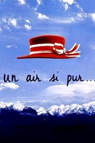 Un air si pur… (1997)