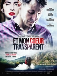 Et mon coeur transparent (2018)