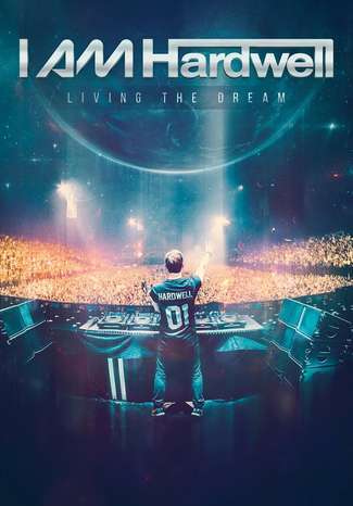 I Am Hardwell: Living the Dream (2015)
