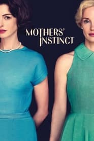Mothers' Instinct (2024) - Instinct de mamă