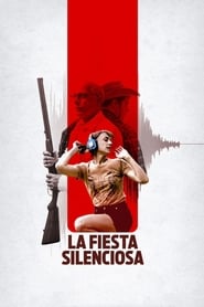 La Fiesta Silenciosa (2019) – Petrecerea silențioasă