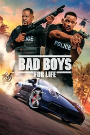 Bad Boys for Life (2020) – Băieți răi pe viață