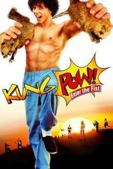Kung Pow!: Enter the Fist – Kung Pow!: Puterea pumnului (2002)