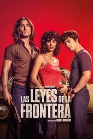 The Laws of the Border (2021) –  Las leyes de la frontera