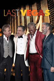 Last Vegas – Burlaci întârziaţi (2013)