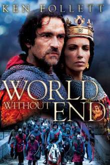 World Without End – Lumea fără sfârșit (2012) – Miniserie TV