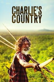 Charlie’s Country (2013) – Țara lui Charlie