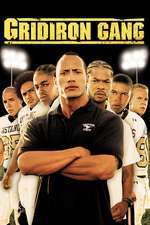 Gridiron Gang – Echipa de încredere (2006)