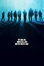 The Wild Bunch – Hoarda sălbatică (1969)