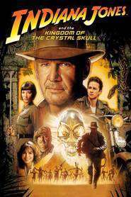 Indiana Jones and the The Kingdom of the Crystal Skull – Indiana Jones şi regatul craniului de cristal (2008)