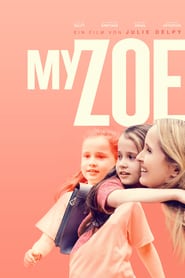 My Zoe (2019) – Zoe a mea