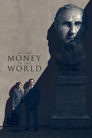 All the Money in the World (2017) – Pentru toţi banii din lume