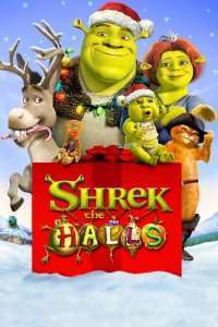 Shrek the Halls – Shrek cu zurgălăi (2007)