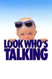 Look Who’s Talking – Uite cine vorbeşte (1989)